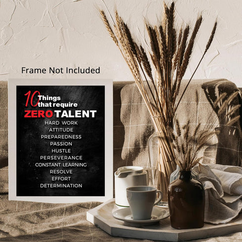 Posterizer 1 pcs-10 things that require zero talent-Men's Art Collection-Motivational & Inspirational Art-Gift for Entrepreneurs-Decor for Home & ...